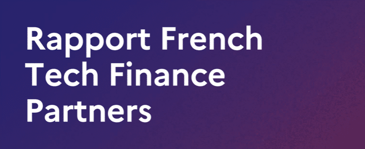 Jean-Noël BARROT annonce retenir 42 recommandations du rapport remis par la French Tech Finance Partners afin de renforcer l’écosystème tech français