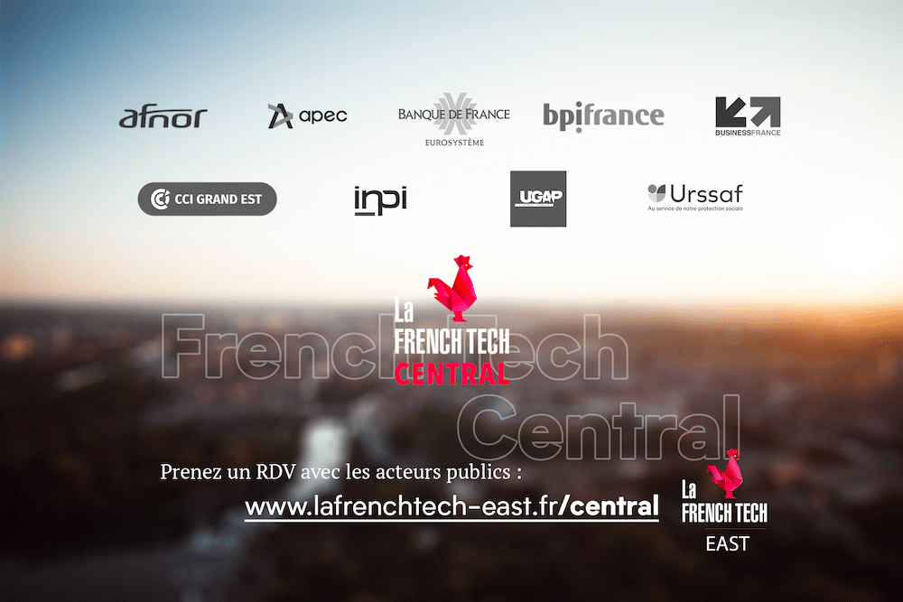 French Tech East lance le programme French Tech Central : l’État au service des startups