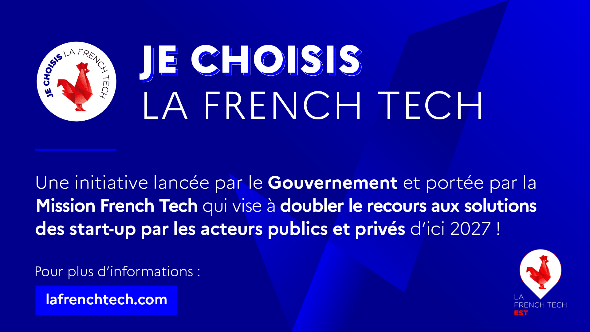 L&rsquo;initiative “Je choisis la French Tech” est lancée !