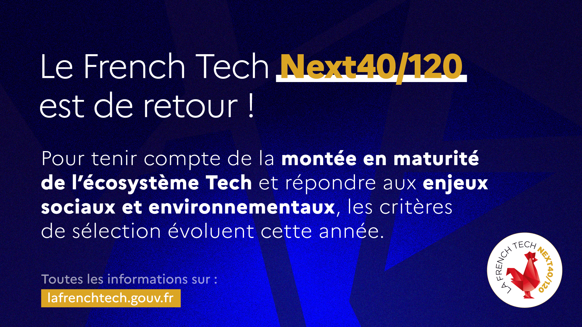 Ouverture de l’appel à candidatures pour la promotion 2024 du French Tech Next40/120 : un accompagnement privilégié pour les entreprises innovantes à plus fort potentiel !